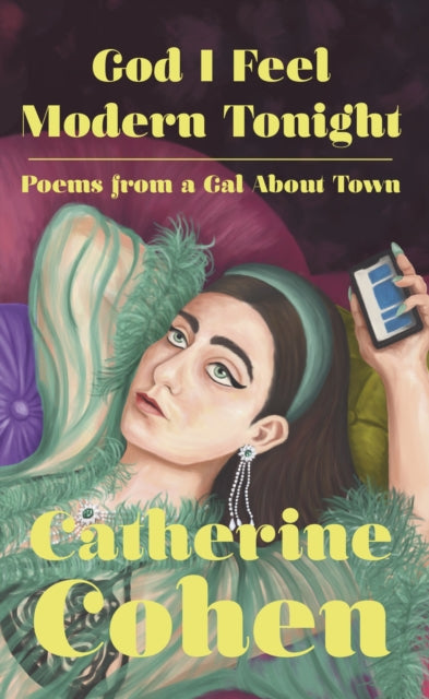 God I Feel Modern Tonight By Cohen  Catherine