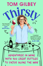 Thirsty By Gilbey, Tom