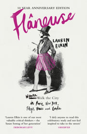 Flaneuse By Elkin, Lauren