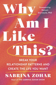 Why Am I Like This By Zohar, Sabrina