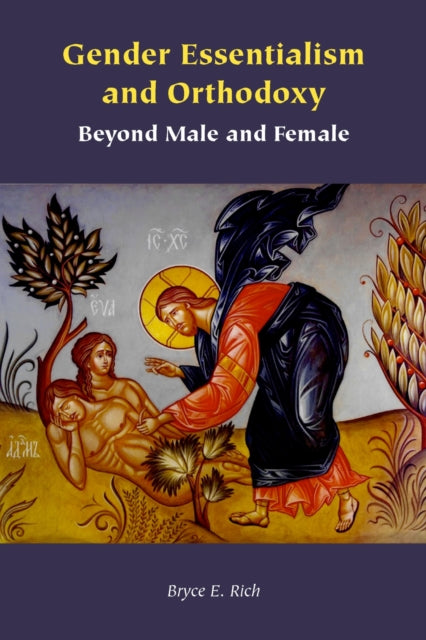 Gender Essentialism & Orthodoxy