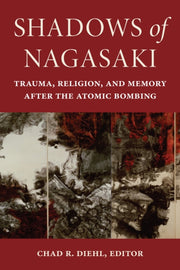 Shadows Of Nagasaki