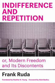 Indifference & Repetition Or Modern Free