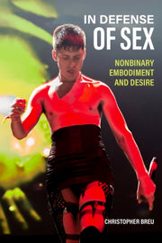 In Defense Of Sex By Breu, Christopher