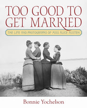 Too Good To Get Married