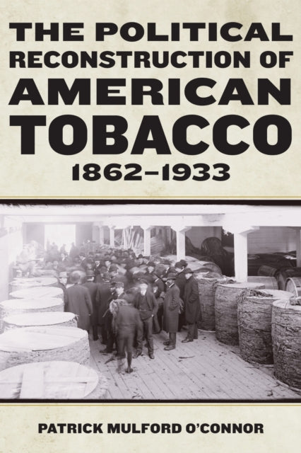 Political Reconstruction Of American Tob