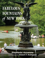 Fabulous Fountains Of New York By Stephanie Azzarone