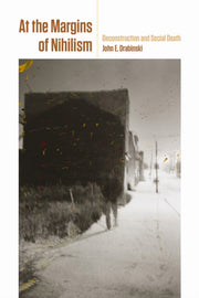 At The Margins Of Nihilism By Drabinski, John