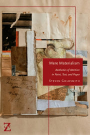 Mere Materialism By Goldsmith, Steven