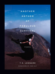 Another Anthem Of Fabulous Survival By Leonard, T.s.