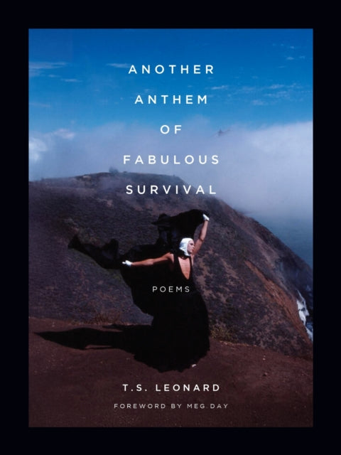 Another Anthem Of Fabulous Survival By Leonard, T.s.
