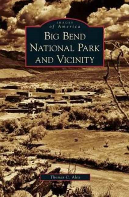 Big Bend National Park And Vicinity
