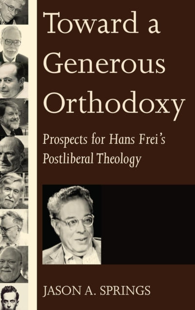 Toward A Generous Orthodoxy