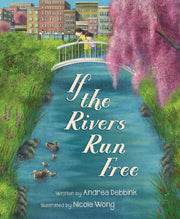 If The Rivers Run Free By Debbink, Andrea