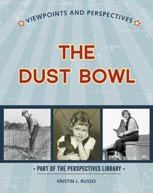 Viewpoints On The Dust Bowl By Russo, Kristin J.
