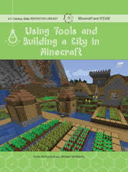 Using Tools & Building A City In Minecra By Hellebuyck, Adam