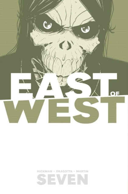 East Of West Volume 7 By Hickman, Jonathan
