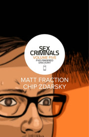 Sex Criminals Vol 5 Five Fingered Discou By Fraction, Matt