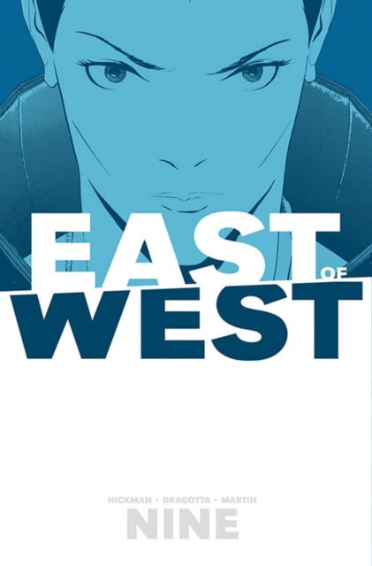 East Of West Volume 9 By Hickman, Jonathan