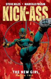 Kick Ass The New Girl Vol 2 By Niles, Steve