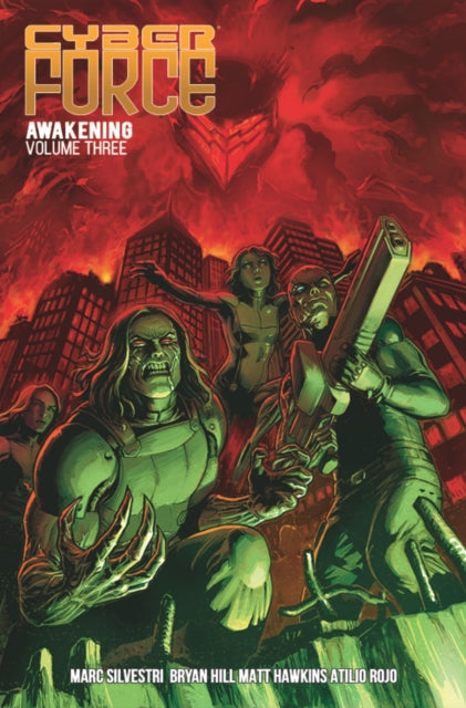 Cyber Force Awakening Vol 3