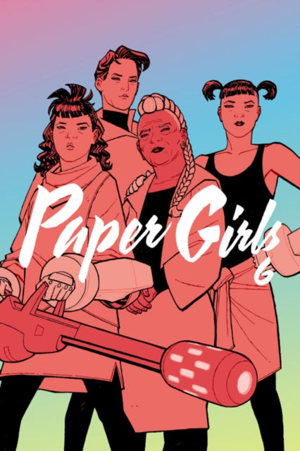 Paper Girls Vol 6