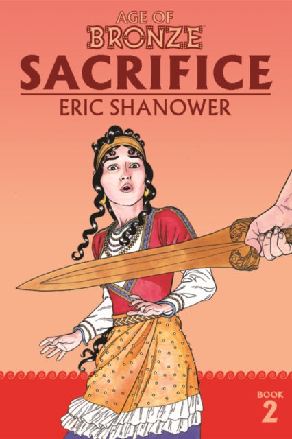 Age Of Bronze Vol 2 Sacrifice