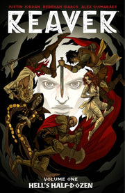 Reaver Vol 1 Hells Half Dozen