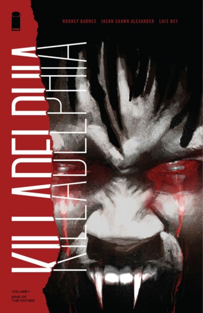 Killadelphia Vol 1 Sins Of The Father By Barnes, Rodney