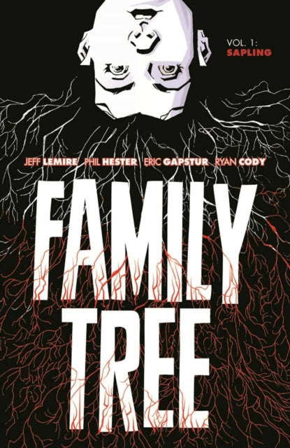 Family Tree Volume 1 Sapling By Lemire, Jeff