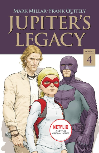 Jupiters Legacy Volume 4 Netflix Edi