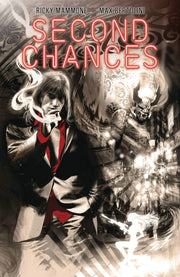 Second Chances Volume 1