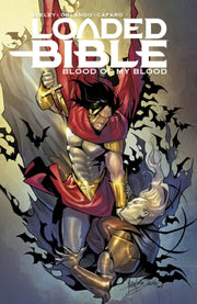 Loaded Bible Volume 2 Blood Of My Blood