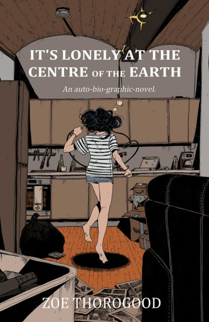 Its Lonely At The Centre Of The Earth By Thorogood, Zoe