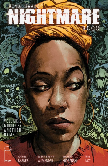 Nita Hawes Nightmare Blog Volume 2 M By Barnes, Rodney