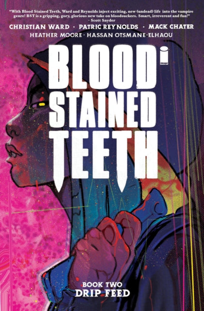 Blood Stained Teeth Volume 2 Drip Feed