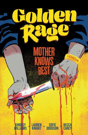 Golden Rage Vol 2 Mother Knows Best