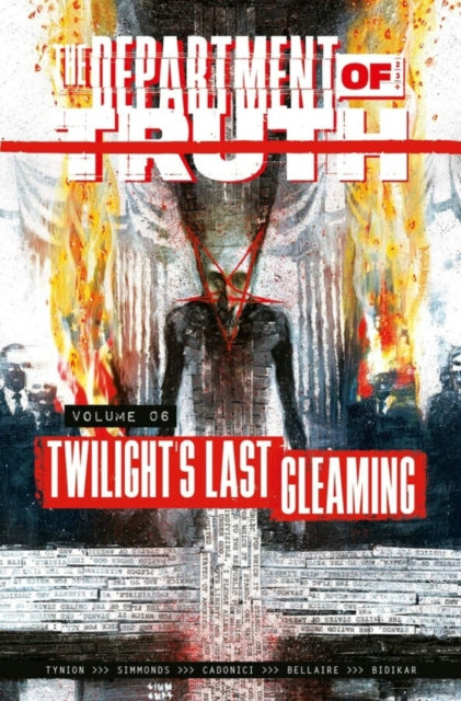 Department Of Truth Vol 6 Twilights Last