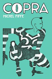 Copra Master Collection Book Two By Fiffe, Michael