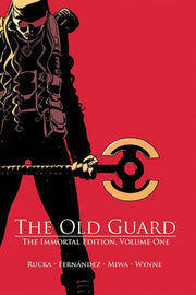 Old Guard Hc Vol 01 The Immortal Editio