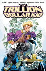 Trillion Dollar Kid The By Johns, Geoff