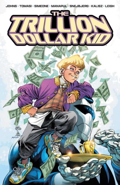 Trillion Dollar Kid The By Johns, Geoff
