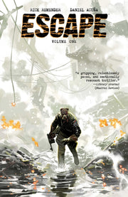 Escape Volume 1 By Remender, Rick