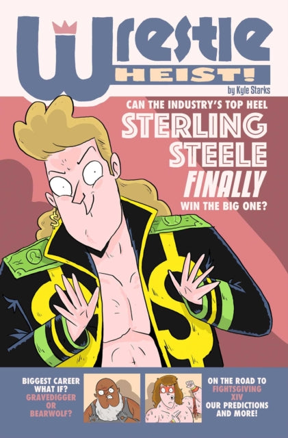 Wrestle Heist By Starks, Kyle