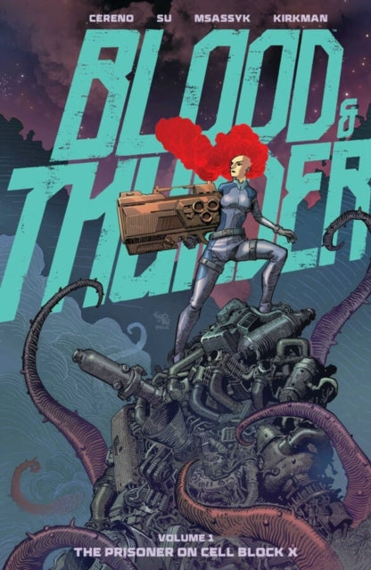 Blood & Thunder Vol 1 The Prisoner On