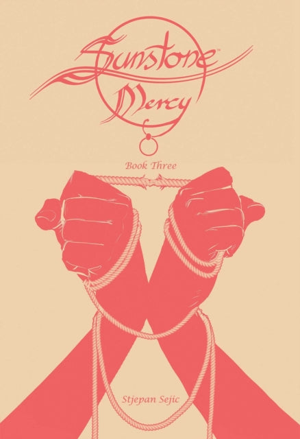 Sunstone Mercy Book 3 By Sejic, Stjepan