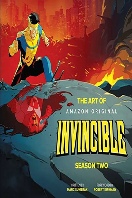 Art Of Invincible Season Two By Sumerak, Marc