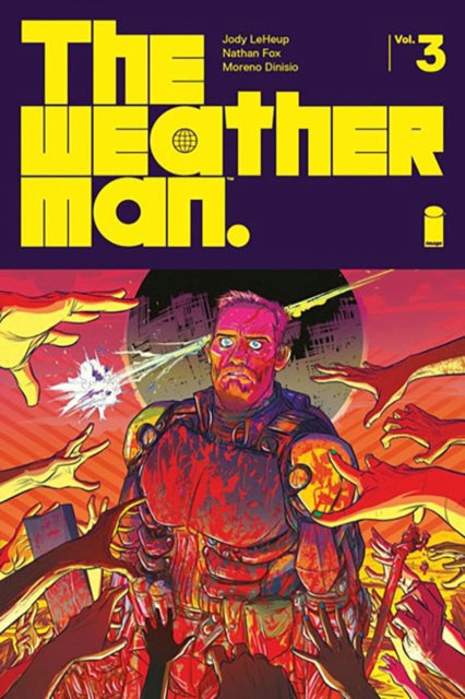 Weatherman Volume 3 By Leheup, Jody