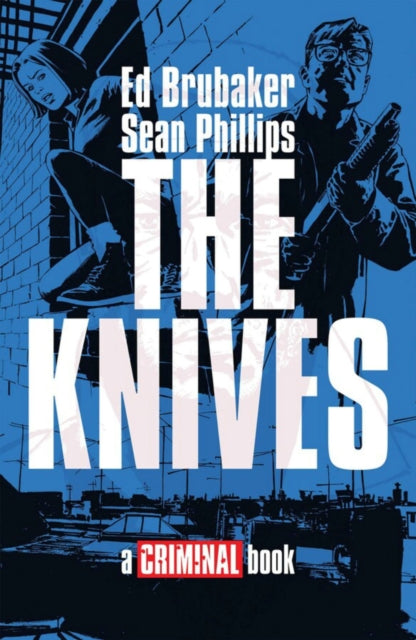 Knives A Criminal Book