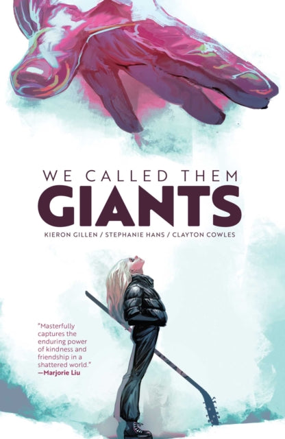 We Called Them Giants By Gillen, Kieron
